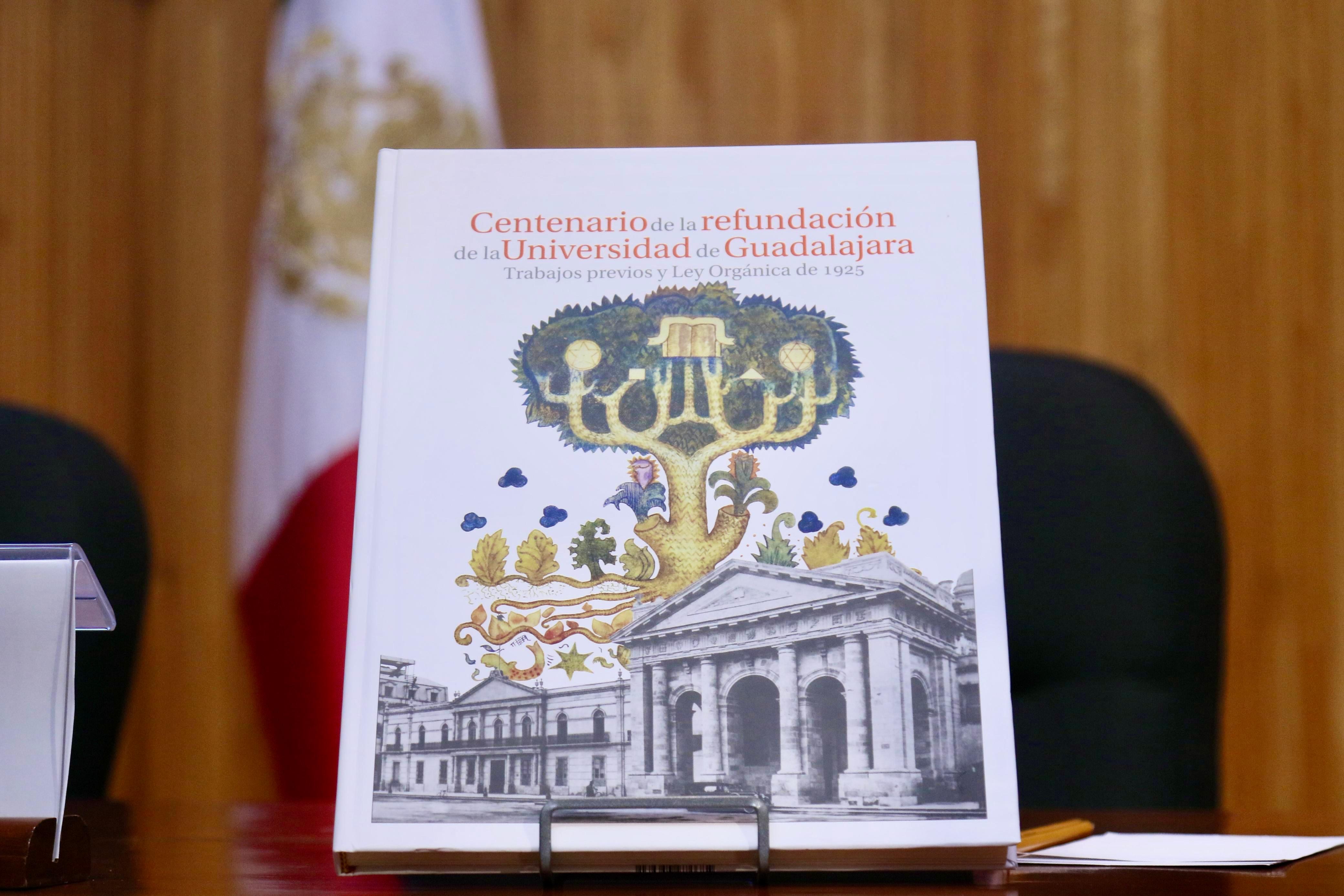 La UdeG “pilar” de Jalisco desde hace 100 años, establece libro sobre su refundación La UdeG “pilar” de Jalisco desde hace 100 años, establece libro sobre su refundación