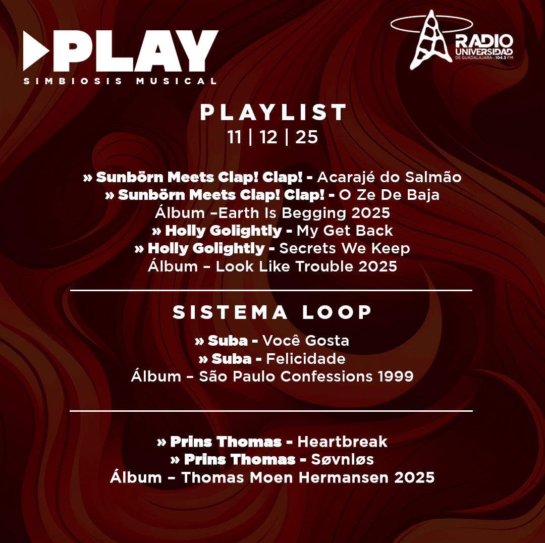 Play - Ju. 11 Dic 2025 Play - Ju. 11 Dic 2025