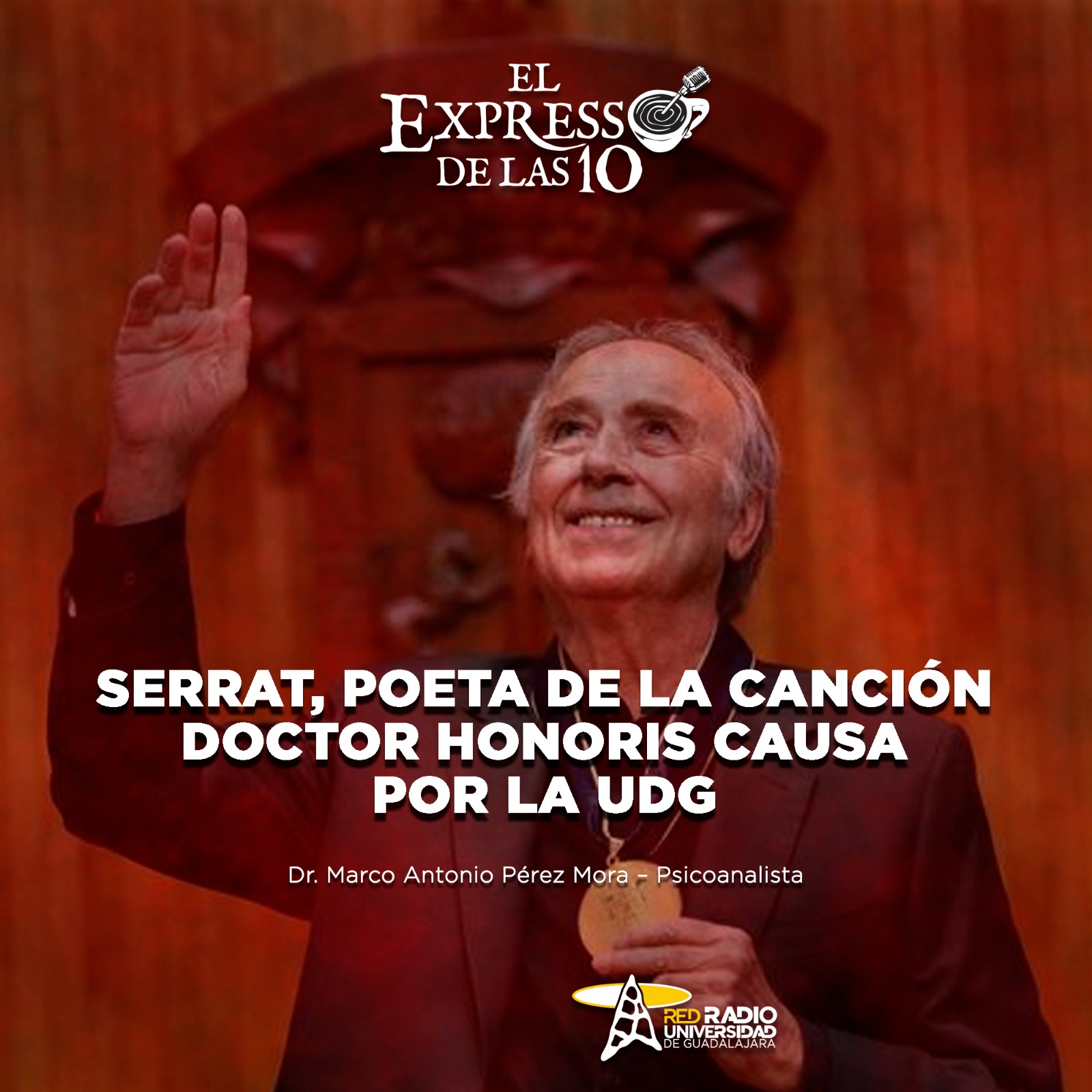 Serrat, poeta de la canción, Doctor Honoris causa por la UDG - El Expresso de las 10 - Vi. 12 Diciembre 2025 Serrat, poeta de la canción, Doctor Honoris causa por la UDG - El Expresso de las 10 - Vi. 12 Diciembre 2025