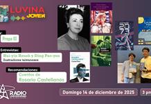 Cuentos de Rosario Castellanos. Hui-yin Hsueh y Ding Pao-yen. Prepa 10. Luvina Joven Radio 14 diciembre 2025 Cuentos de Rosario Castellanos. Hui-yin Hsueh y Ding Pao-yen. Prepa 10. Luvina Joven Radio 14 diciembre 2025