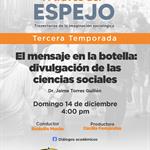 A Través del Espejo - 14 Diciembre 2025 - Temp 03 - Ep. 12 - Tema: El mensaje en la botella: divulgación de las ciencias sociales
