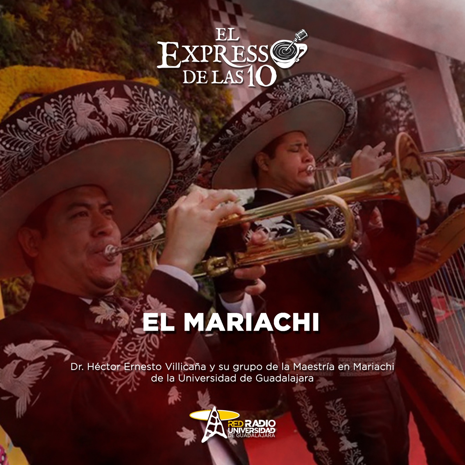 El Mariachi - El Expresso de las 10 - Vi. 19 Diciembre 2025