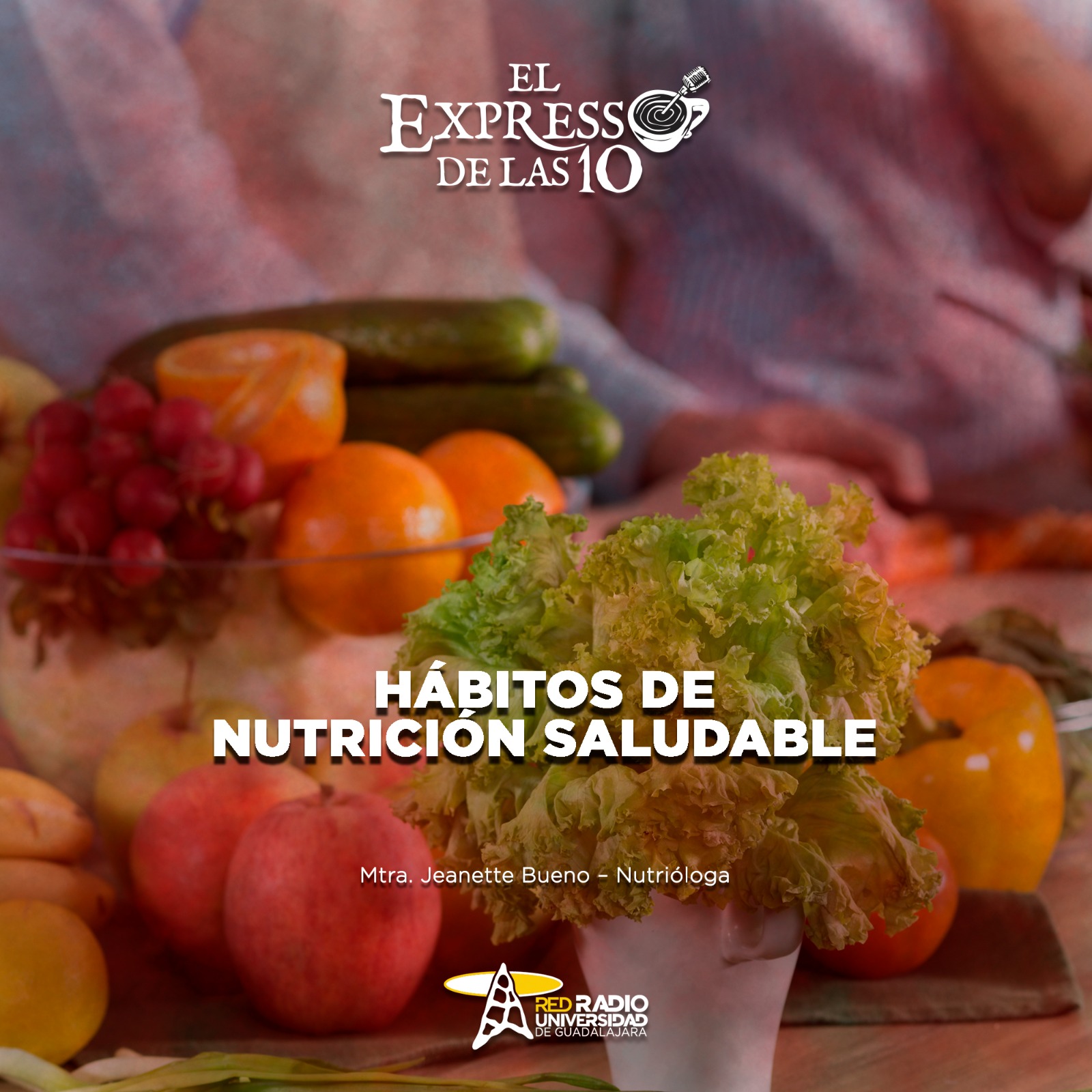 Hábitos de nutrición saludables - El Expresso de las 10 - Lu. 19 Enero 2026