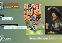 Literatura con humor. Prepas 8 y 13. Luvina Joven Radio 18 enero 2026