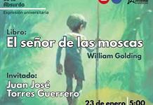 Expresión Universitaria: Lo liquido de lo absurdo - 23 de Enero del 2026 - Libro: El señor de la moscas - William Golding