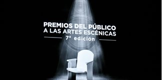 Entregan los Premios del Público a las Artes Escénicas en su séptima edición Entregan los Premios del Público a las Artes Escénicas en su séptima edición