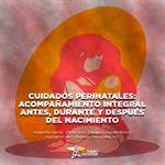 Cuidados perinatales: Acompañamiento integral antes, durante y después del nacimiento - El Expresso de las 10 - Ma. 27 Enero 2026