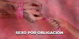 Sexo por obligaci&oacute;n - El Expresso de las 10 - Ju. 29 Enero 2025