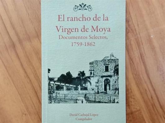"La cultura importa": El Dr. David Carbajal publica y distribuye gratuitamente documentos in&eacute;ditos del pueblo de Moya.
