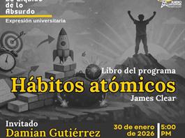Lo liquido de lo absurdo - 30 de Enero del 2026 - Hablaremos del Libro: H&aacute;bitos at&oacute;micos de James Clear