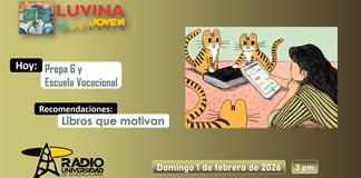 Libros que motivan. Prepa 6 y Escuela vocacional. Luvina Joven Radio 1 febrero 2026