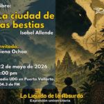 Lo Liquido de lo absurdo - 22 de Mayo del 2026 - Libro: La ciudad de las bestias de Isabel Allende