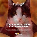 Los gatos en la ciencia y la vida cotidiana - El Expresso de las 10 - Vi 29. Mayo 2026
