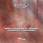 Herpes zoster: Qué es, síntomas, diagnóstico y tratamiento - El Expresso de las 10 - Ma. 02 Junio 2026