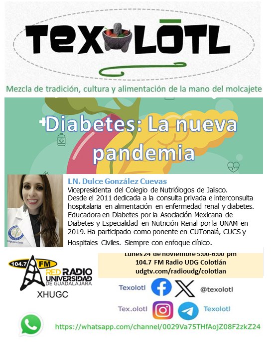 TEXOLOTL [DIABETES LA NUEVA PANDEMIA] 25-NOVIEMBRE-2025