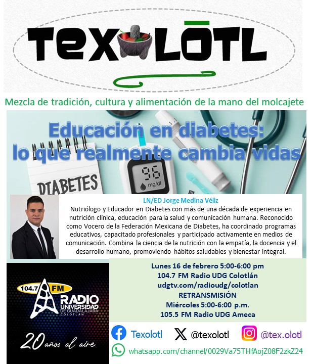 TEXOLOTL [EDUCACIÓN EN DIABETES] 16-FEBRERO-2026