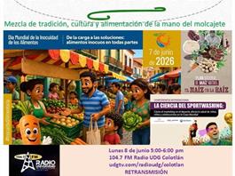 TEXOLOTL [EL MA&Iacute;Z ES LA RA&Iacute;Z] 08-JUNIO-2026