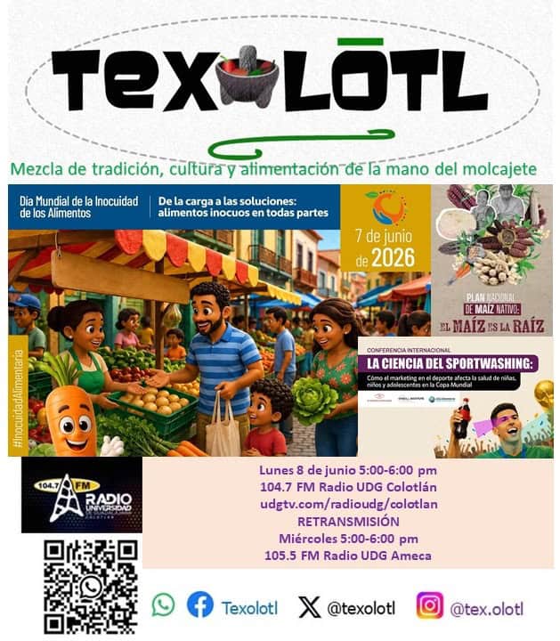 TEXOLOTL [EL MAÍZ ES LA RAÍZ] 08-JUNIO-2026