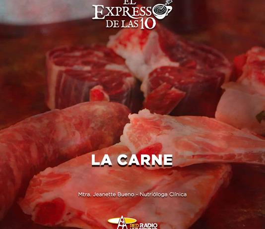 La carne - El Expresso de las 10 - Lu. 08 Junio 2026