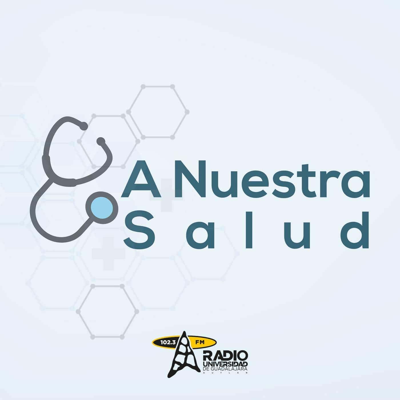 A Nuestra Salud - 08 de Junio de 2026 A Nuestra Salud - 08 de Junio de 2026