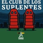 EP32El club de los Suplentes – 30 de mayo de 2026 EP32El club de los Suplentes – 30 de mayo de 2026