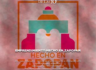Emprendimiento hecho en Zapopan - El Expresso de las 10- Ma. 9 de Junio 2026