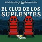 EP31El club de los Suplentes – 16 de mayo de 2026