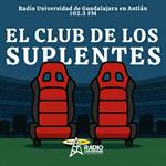 EP30El club de los Suplentes – 28 de marzo de 2026