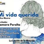 Lo liquido de lo absurdo - 12 de Junio del 2026 - Libro: Mi Vida querida de Alice Munro