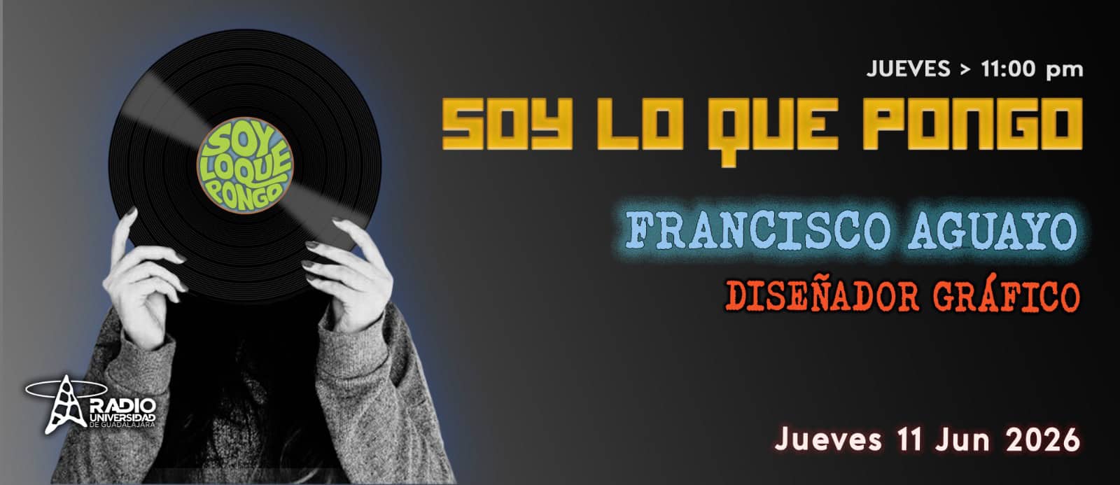 Soy lo que Pongo - Ju. 11 Jun 2026 Soy lo que Pongo - Ju. 11 Jun 2026