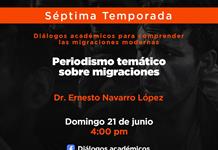 Fronteras - Ep. 11 Temp. 7 :Tema: Periodismo temático sobre migracionesDr. Ernesto Navarro López - 21 de Junio 2026 Fronteras - Ep. 11 Temp. 7 :Tema: Periodismo temático sobre migracionesDr. Ernesto Navarro López - 21 de Junio 2026