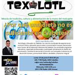 TEXOLOTL [UNA DIETA NO ES SUFICIENTE EN DIABETES] 15-JUNIO-2026