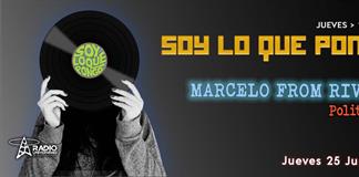 Soy lo que pongo - Ju. 25 Jun 2026 - Con MARCELO FROM RIVERS