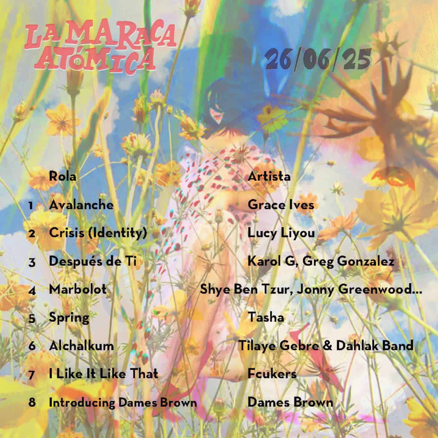 La Maraca Atomica - Ju. 25 Jun 2026 - Novedades del 26