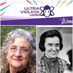 Ultra Violeta Radio - Vi. 26 Jun 2026 - Dra. Marcia Hiriart y Rosalyn Yalow