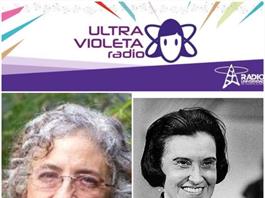 Ultra Violeta Radio - Vi. 26 Jun 2026 - Dra. Marcia Hiriart y Rosalyn Yalow
