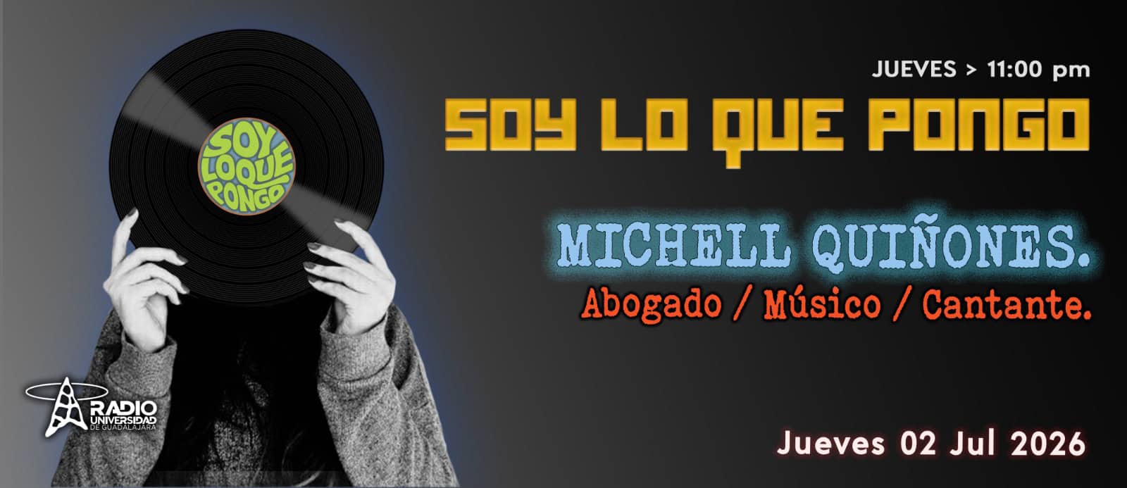 Soy lo que Pongo - Ju. 02 Jul 2026 - Con Michell Quiñones Soy lo que Pongo - Ju. 02 Jul 2026 - Con Michell Quiñones