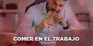 Comer en el trabajo- El Expresso de las 10 - Ma. 7 de Julio 2026 Comer en el trabajo- El Expresso de las 10 - Ma. 7 de Julio 2026