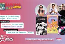 Ana Basilio, L&aacute;zaro Izael y Yoba&iacute;n V&aacute;zquez. Prepa 4, Pto Vallarta, Cecytej La Duraznera. Lecturas de verano parte 2. Luvina Joven Radio 12 julio 2026