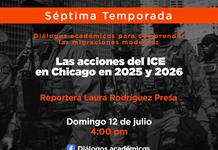 Fronteras - Ep. 14 Temp. 7 Tema: Las acciones del ICE en Chicago en 2025 y 2026Reportera Laura Rodríguez Presa - Domingo 12 julio 2026 Fronteras - Ep. 14 Temp. 7 Tema: Las acciones del ICE en Chicago en 2025 y 2026Reportera Laura Rodríguez Presa - Domingo 12 julio 2026