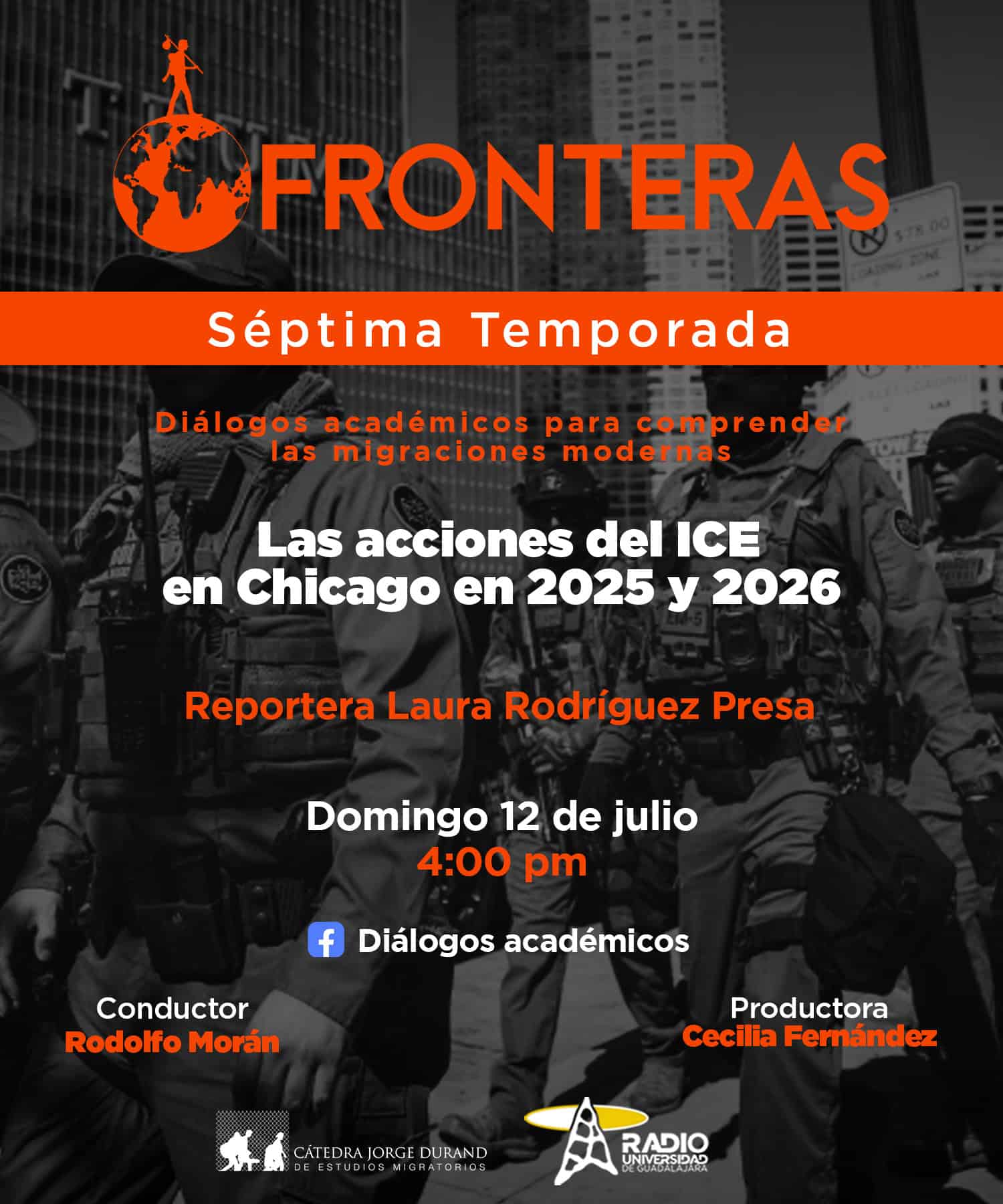Fronteras - Ep. 14 Temp. 7 Tema: Las acciones del ICE en Chicago en 2025 y 2026Reportera Laura Rodríguez Presa - Domingo 12 julio 2026