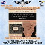 Voces y Sonidos de los Ancestros - Ju. 19 Feb 2026 - 73 - World Library Of Folk And Primitive Music- British East Africa7 bosavi - rainforest music from papua new guinea cd 3