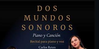 En concierto de piano y canto, Carlos Reyes y Fernanda Ontiveros presentarán Dos mundos sonoros En concierto de piano y canto, Carlos Reyes y Fernanda Ontiveros presentarán Dos mundos sonoros