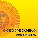 The Good Morning Wake Up Show - 09 de Febrero del 2019