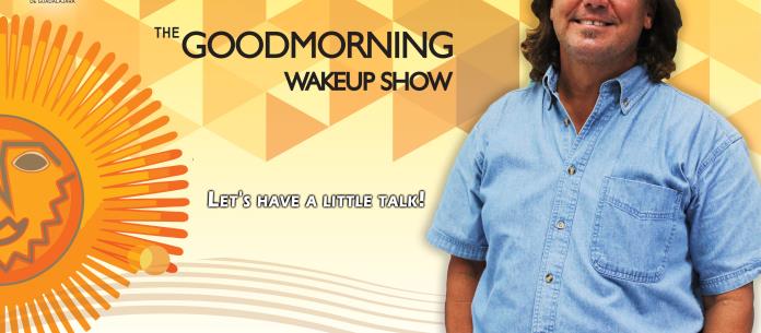 The Good Morning Wake Up Show - 08-Abril-2017