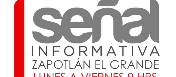 Señal Informativa Zapotlán el Grande 31 mayo 2018