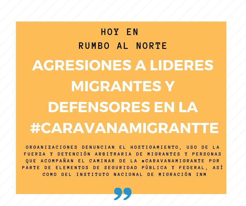 Rumbo Al Norte | Agresiones a Líderes Migrantes