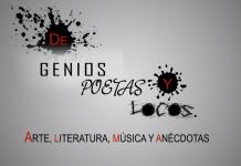 De Genios, Poetas y Locos - 21 de Agosto del 2023