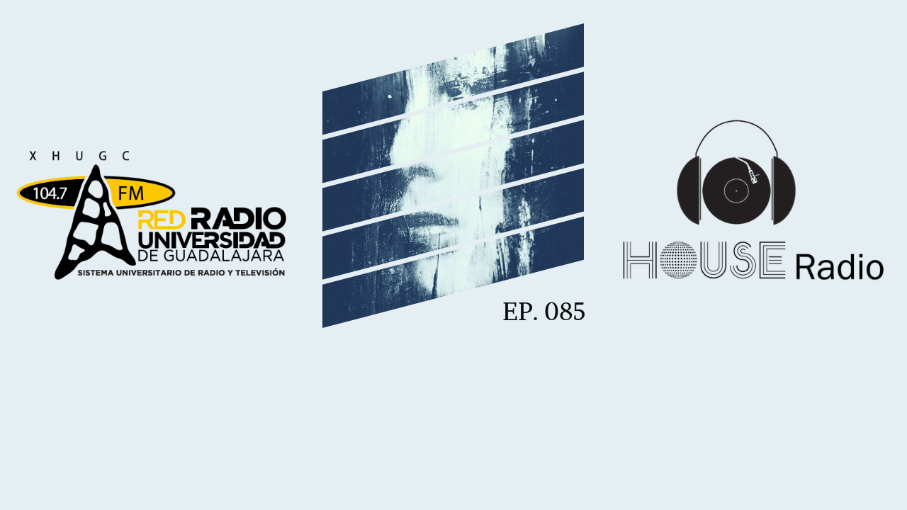 House Radio – 20 de septiembre de 2019