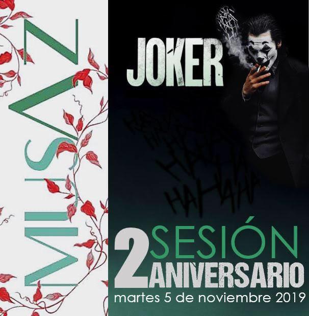 Musaz - 05 de Noviembre - 2do Aniversario - Joker